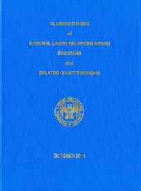 Classified Index Of NLRB Decisions And Related Court Decisions: 357