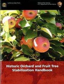 Historic Orchard And Fruit Tree Stabilization Handbook