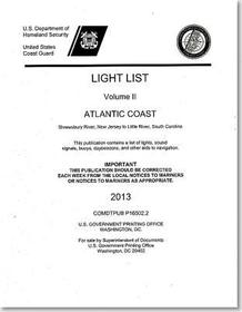 Light List: Atlantic Coast, Shrewsbury River, New Jersey To Little River, South Carolina 2013