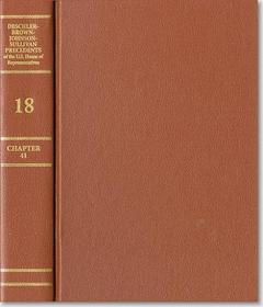 Deschler-Brown-Johnson Precedents Of The U.S. House Of Representatives: Chapter 41