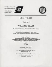 Light List: Atlantic Coast, From Croix River, Maine To Shrewsbury River, New Jersey 2014
