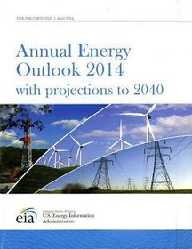 Annual Energy Outlook With Projections: 2014 Annual Energy Outlook With Projections: 2014