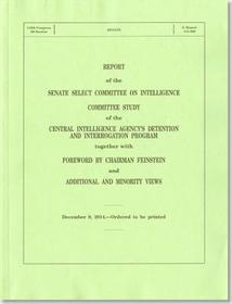 Report Of The Senate Select Committee On Intelligence Committee Study On The Central Intelligence Agencies Detention And Interrogation Program