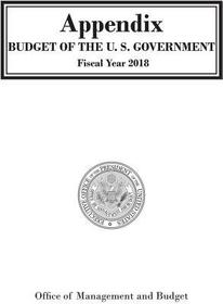 Appendix, Budget of the United States Government, Fiscal Year 2018