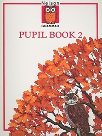 Nelson Grammar - Pupil Book 2