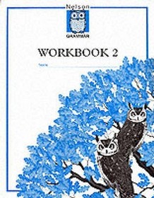 Nelson Grammar - Workbook 2 (X8)