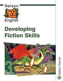 Nelson English - Book 3 Developing Fiction Skills