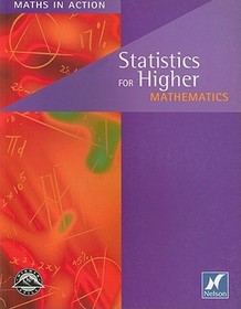 Maths in Action - Statistics for Higher Mathematics