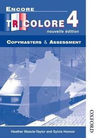 Encore Tricolore Nouvelle 4 Copymasters and Assessment