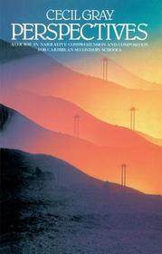 Perspectives - A Course in Narrative Comprehension and Composition for Caribbean Secondary Schools