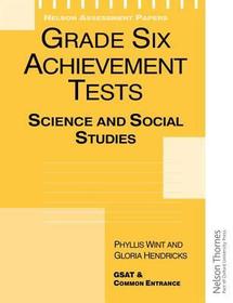 Grade Six Achievement Tests Assessment Papers Science and Social Studies: Science and Social Studies
