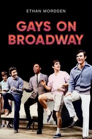 Gays on Broadway Gays on Broadway