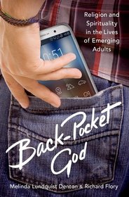 Back-Pocket God: Religion and Spirituality in the Lives of Emerging Adults
