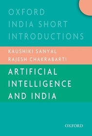 Artificial Intelligence and India: Oxford India Short Introductions