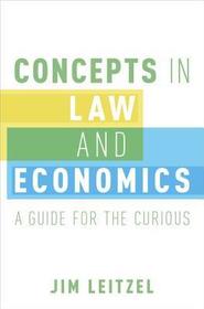 Concepts in Law and Economics: A Guide for the Curious