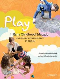 Play in Early Childhood Education: Learning in Diverse Contexts