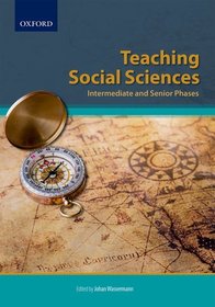 Teaching Social Sciences: Intermediate and Senior Phases