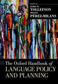 The Oxford Handbook of Language Policy and Planning