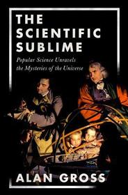 The Scientific Sublime: Popular Science Unravels the Mysteries of the Universe