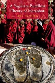 A Yog?c?ra Buddhist Theory of Metaphor
