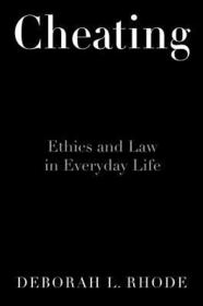 Cheating: Ethics in Everyday Life