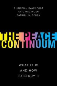 The Peace Continuum: What It Is and How to Study It