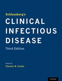 Schlossberg's Clinical Infectious Disease Schlossberg's Clinical Infectious Disease