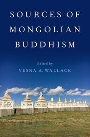 Sources of Mongolian Buddhism Sources of Mongolian Buddhism