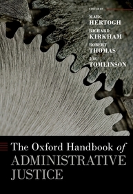 The Oxford Handbook of Administrative Justice The Oxford Handbook of Administrative Justice