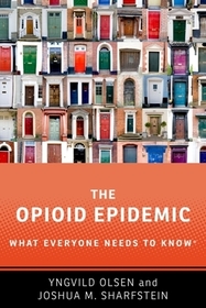 The Opioid Epidemic: What Everyone Needs to Know?