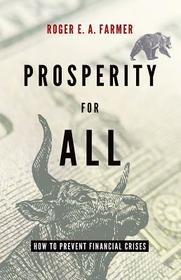 Prosperity For All: How To Prevent Financial Crises