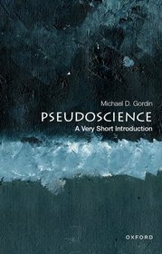 Pseudoscience: A Very Short Introduction