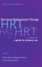 Hormone Replacement Therapy: A Guide for Primary Care