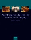 An Introduction to Oral and Maxillofacial Surgery