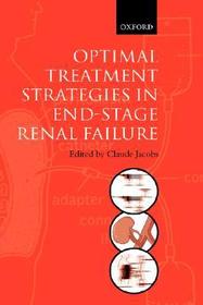Optimal Treatment Strategies in End-stage Renal Failure
