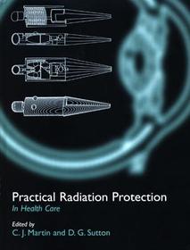 Practical Radiation Protection in Healthcare