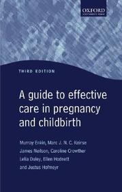 Guide to Effective Care in Pregnancy and Childbirth