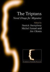 The Triptans: Novel Drugs for Migraine: Novel Drugs for Migraine