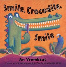 Smile, Crocodile, Smile