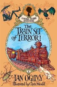 The Train Set of Terror! - A Measle Stubbs Adventure