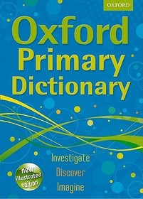Oxford Primary Dictionary: The UK's bestselling dictionary for primary school students