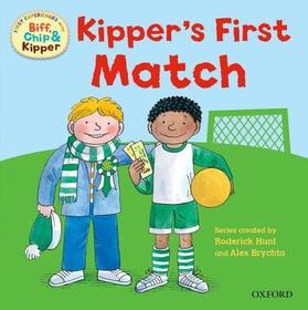 Oxford Reading Tree: Read With Biff, Chip & Kipper First Experiences Kipper's First Match: First Experiences At the Match