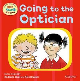 Oxford Reading Tree: Read With Biff, Chip & Kipper First Experiences Going to the Optician: First Experiences At the Optican