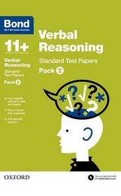 Bond 11+: Verbal Reasoning: Standard Test Papers (for GL Assessment & other 11 plus exams): Pack 2