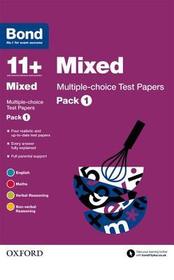 Bond 11+: Mixed: Multiple-choice Test Papers (for GL Assessment & other 11 plus exams): Pack 1