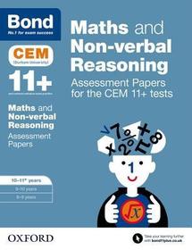 Bond 11+ Maths and Non-verbal Reasoning Assessment Papers for the CEM 11+ tests: Ready for the 2024 exam: 10-11+ years