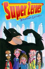 Super Zeroes