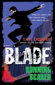 Blade: Running Scared