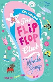 The Flip-Flop Club 2: Whale Song