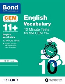 Bond 11+ CEM Vocabulary 10 Minute Tests: Ready for the 2026 Cambridge Select Insight exam: 10-11 Years